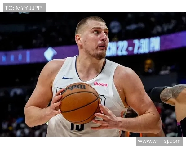 约基奇半场11次助攻仅1次出手，个人正负值并列全队第一